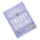 Crystals for Energy Healing Book